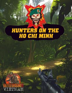 Hunters on the Ho Chi Minh