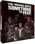 Board Game: The Walking Dead: Something to Fear