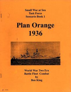 Task Force: Scenario Book 1 – Plan Orange 1936