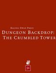 RPG Item: Dungeon Backdrop: The Crumbled Tower (5E)