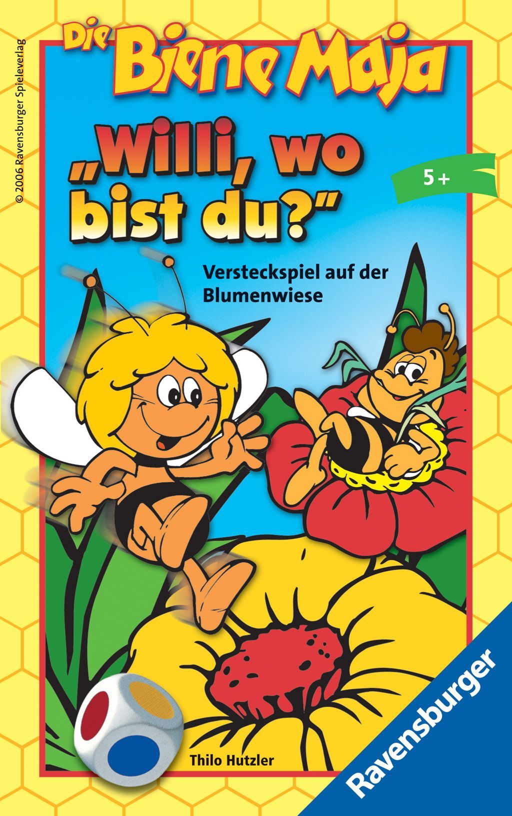 Die Biene Maja: "Willi, wo bist du?"