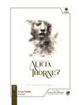 RPG Item: FXC-13: Whatever Happened to Alicia Thorne?