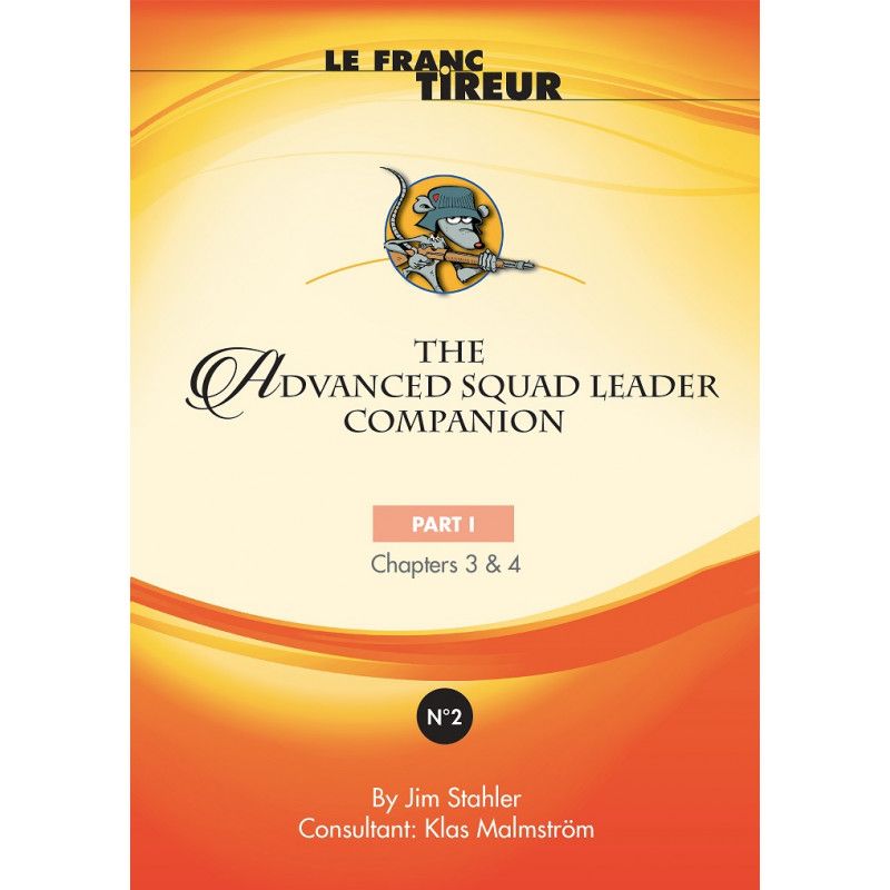 The Advanced Squad Leader Companion #2