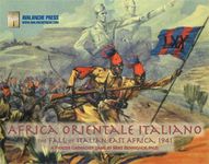 Africa Orientale Italiana: The Fall of Italian East Africa, 1941