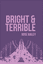 RPG Item: Bright & Terrible