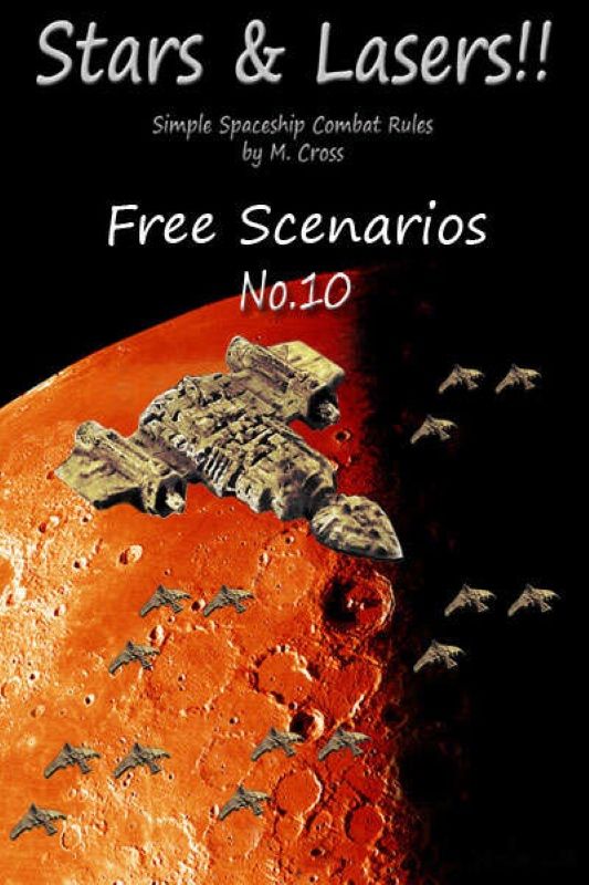 Stars & Lasers!!: Free Scenarios No.10