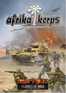 Flames of War: Afrika Korps – German Forces In The Desert 1942-43