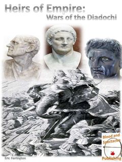 Heirs of Empire: Wars of the Diadochi