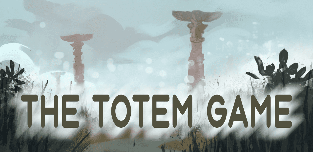 The Totem Game