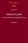 RPG Item: Vland Subsector Guide General Details for Imperial Forces M Parsi