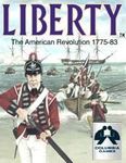 Board Game: Liberty: The American Revolution 1775-83