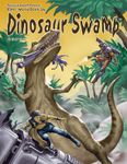 RPG Item: World Book 26: Dinosaur Swamp