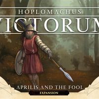 Hoplomachus: Victorum – Aprilis and the Fool