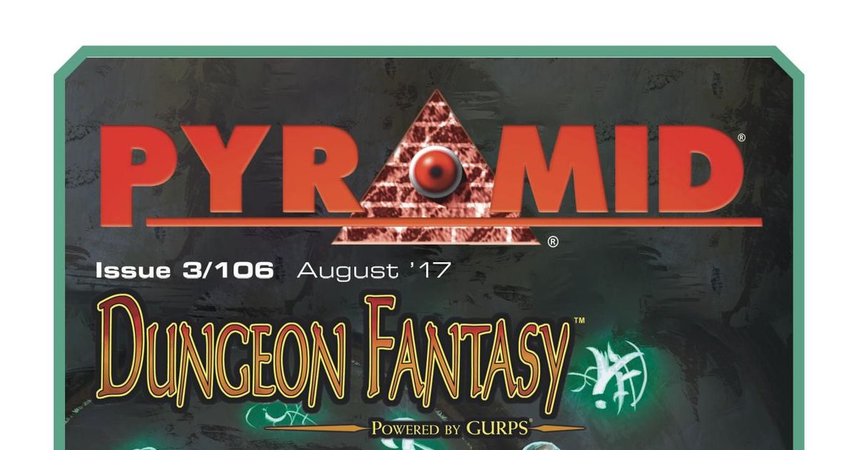 Pyramid (Volume 3, Issue 106 - Aug 2017) | Issue | RPGGeek