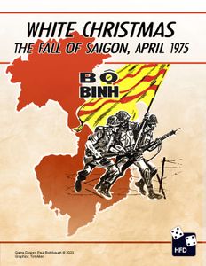 終末の緊急サイン ハロルド・L・ウィルミントン White Christmas: The Fall of Saigon, April 1975 | Board Game