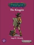 RPG Item: The Kingpin