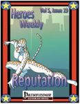 Issue: Heroes Weekly (Vol 5, Issue 19 - Reputation)