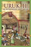 Uruk II: Die Entwicklung geht weiter