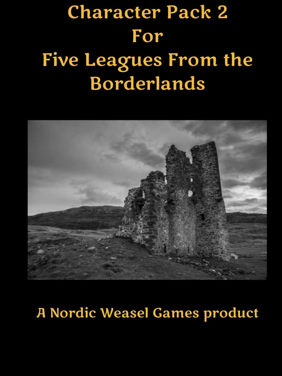 Character Pack 2: For Five Leagues from the Borderlands cover
