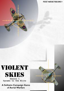 Violent Skies: 1940 – Dynamo to the Blitz