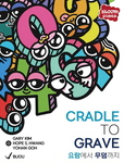Cradle to Grave