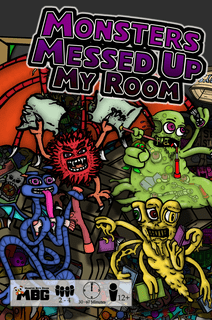 Monsters Messed Up My Room