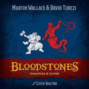 Bloodstones: Dwarves & Djinn