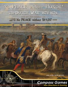 No Peace Without Honor!: The Dutch War 1672-1678 | Board Game