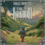 Across the Kingdom: Savage Frontiers