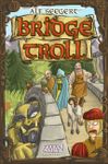 Board Game: Bridge Troll