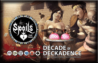 The Spoils: Decade of Deckadence