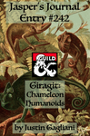 RPG Item: Jasper's Journal Entry #242: Giragit, Chameleon Humanoids