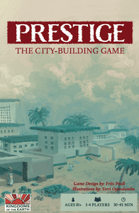 Prestige: A City Building Game