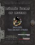 RPG Item: Psionic Items of Legend: Moldev, the Secret Strike