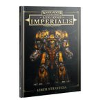 Warhammer: The Horus Heresy – Legions Imperialis: Liber Strategia