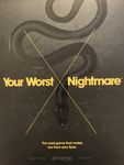 Your Worst Nightmare