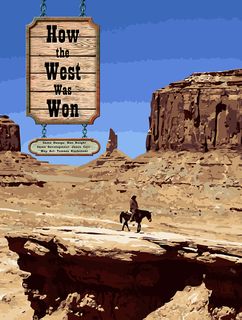 How the West Was Won