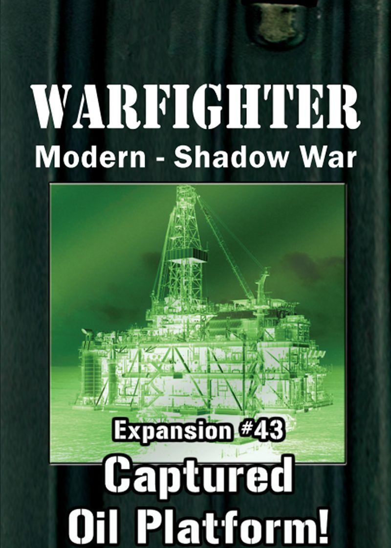 Warfighter Shadow War: Expansion #43 – Captured Oil Platform! cover