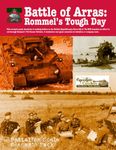 Battle of Arras: Rommel's Tough Day