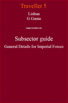 RPG Item: Lishun G Gama Subsector Guide General Details for Imperial Forces