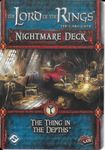 The Lord of the Rings: The Card Game – Nightmare Deck: The Thing in the Depths