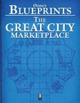 RPG Item: 0one's Blueprints: The Great City, Marketplace