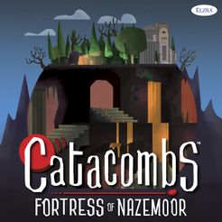 Catacombs: Fortress of Nazemoor