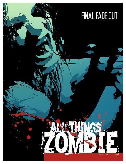 Coperta All Things Zombie: Final Fade Out