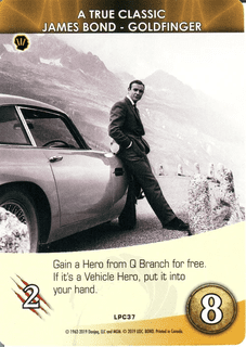 Legendary: A James Bond Deck Building Game – LPC 37 "A True Classic" Alternate Art Promo Card
