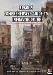 RPG Item: Argol's Comprehensive Guide to Infrastructure