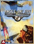 Angels One Five: Fighters vs Bombers in WWII