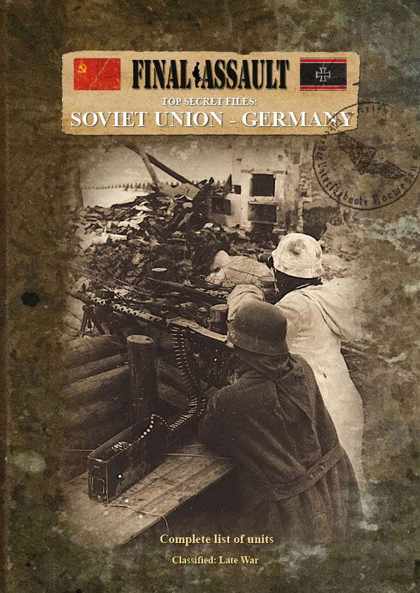 Final Assault: Top Secret Files – Soviet Union-Germany: Classified – Late War