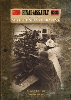 Final Assault: Top Secret Files – Soviet Union-Germany: Classified – Late War