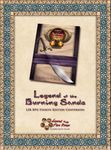 RPG Item: Legend of the Burning Sands L5R RPG Fourth Edition Conversion